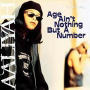 Aaliyah · Age ain't nothing but a number