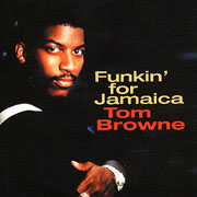 Tom Browne · Funkin' for Jamaica