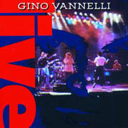 Gino Vannelli · Live