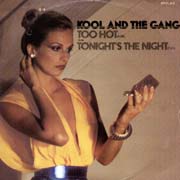 Kool & The Gang · Too hot