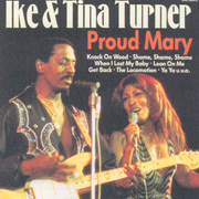 Ike & Tina Turner - Proud Mary 01