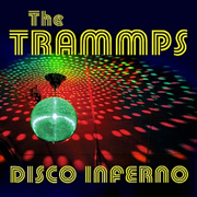 The Trammps - Disco Inferno 01