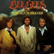 Bee Gees - Too much heaven 01