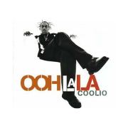 Coolio - Ooh La La 01