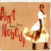 Diana King - Ain't nobody 01