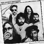 doobie-brothers-what-a-fool-believes