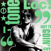 Tone Loc · Got It Goin' On