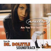 Aaliyah - Are You That Somebody
