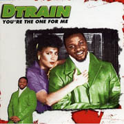 D Train - You're The One For Me