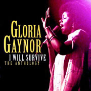 Gloria Gaynor · I will survive