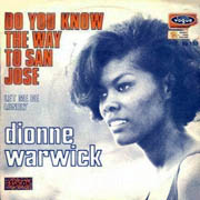Dionne Warwick · Do you know the way to San Jose
