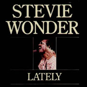 Stevie Wonder · Lately