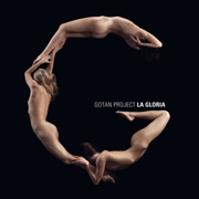Gotan Project · La Gloria 1