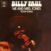 Billy Paul - Me And Mrs Jones 1