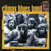 Climax Blues Band · Couldn't get it right 1