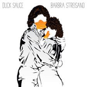 Duck Sauce - Barbra Streisand_cover