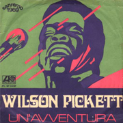Wilson Pickett - Un'avventura 01