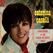 Caterina Caselli - Insieme a te non ci sto più 01