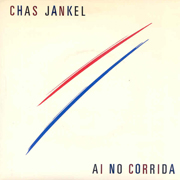 Chas Jankel Ai no corrida 01