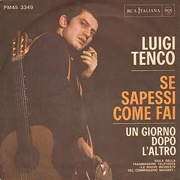 Luigi Tenco - Se sapessi come fa 01