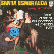 Santa Esmeralda - Don't let me be misunderstood 01