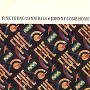 Fine Young Cannibals - Johnny come home 01
