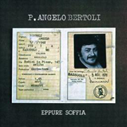 Pierangelo Bertoli - Eppure Soffia 01