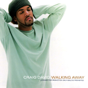 Craig David - Walking Away 01