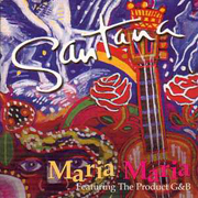 Santana ft the product G&B - Maria Maria 01
