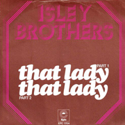 Isley Brothers - That Lady 01