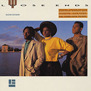 Loose Ends · Slow down 1
