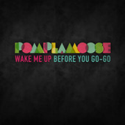 Pomplamoose - Wake me up before you go go 01